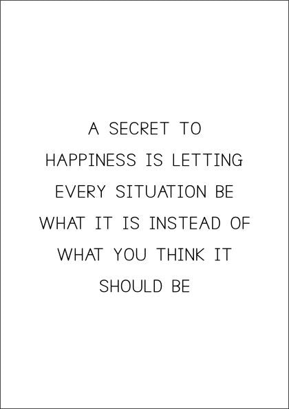 A Secret To Happiness
