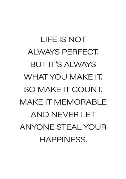 Life Is Not Always Perfect
