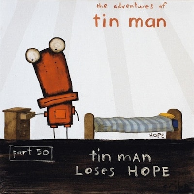 Tin Man Loses Hope